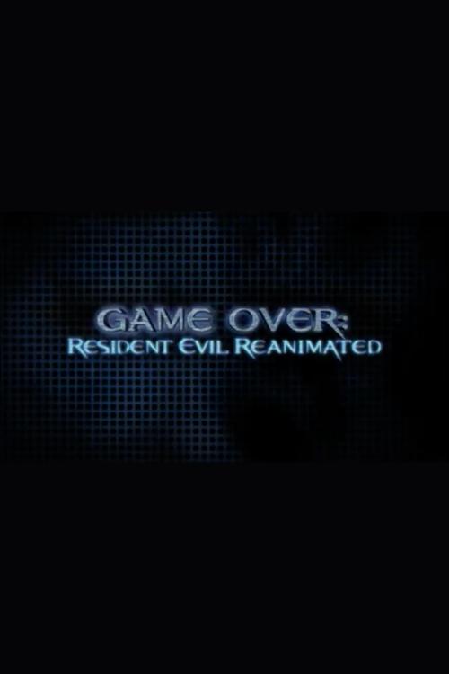 Game Over: Resident Evil Reanimated Poster