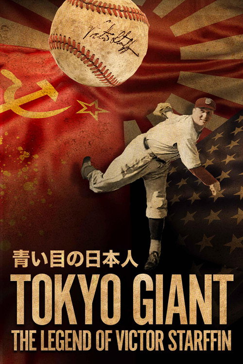 Tokyo Giant: The Legend of Victor Starffin Poster