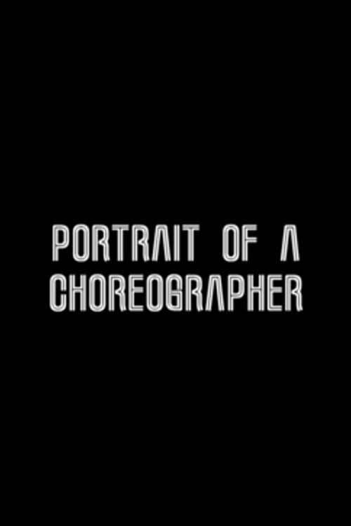 Portrait of a Choreographer Poster