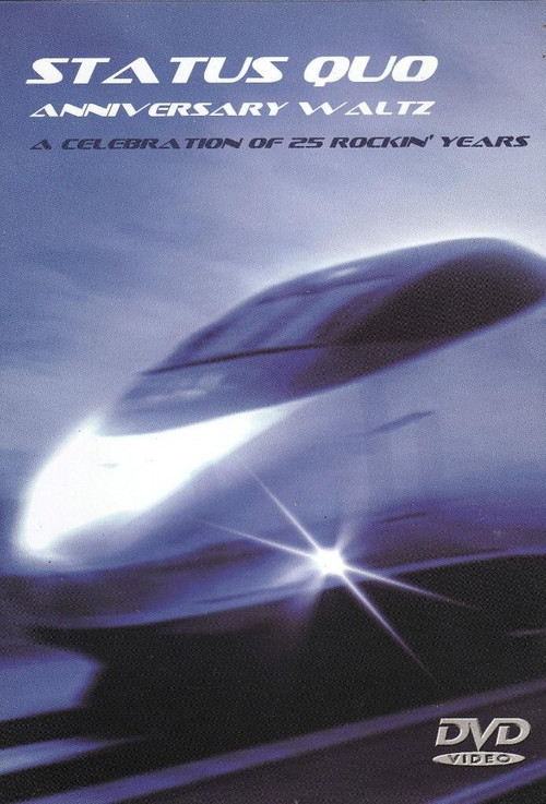 Status Quo - Anniversary Waltz (A Celebration Of 25 Rockin' Years) Poster