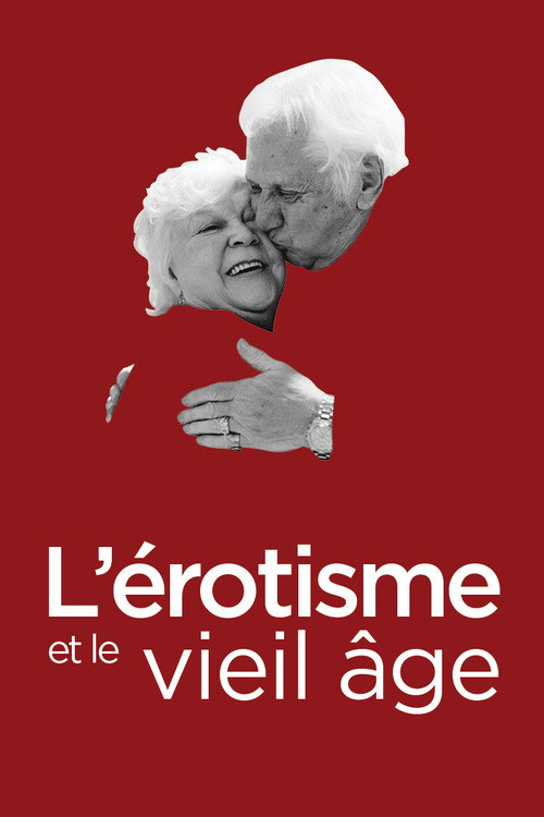 L'érotisme et le vieil âge Poster