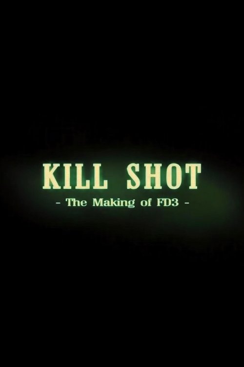 Kill Shot: The Making of 'FD3' Poster