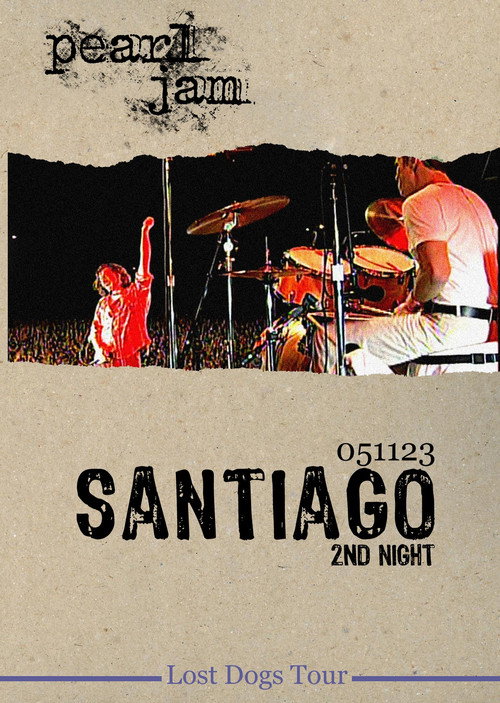 Pearl Jam: Santiago 2005 - Night 2 Poster