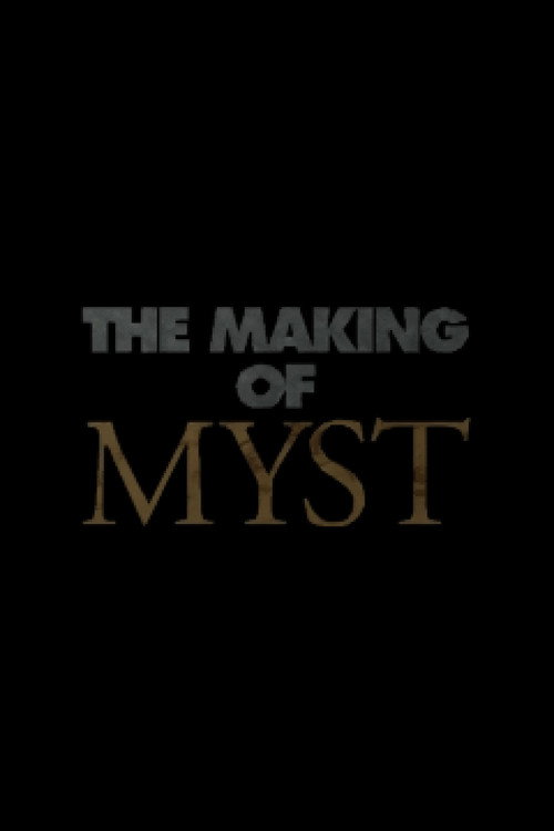 The Making of Myst Poster