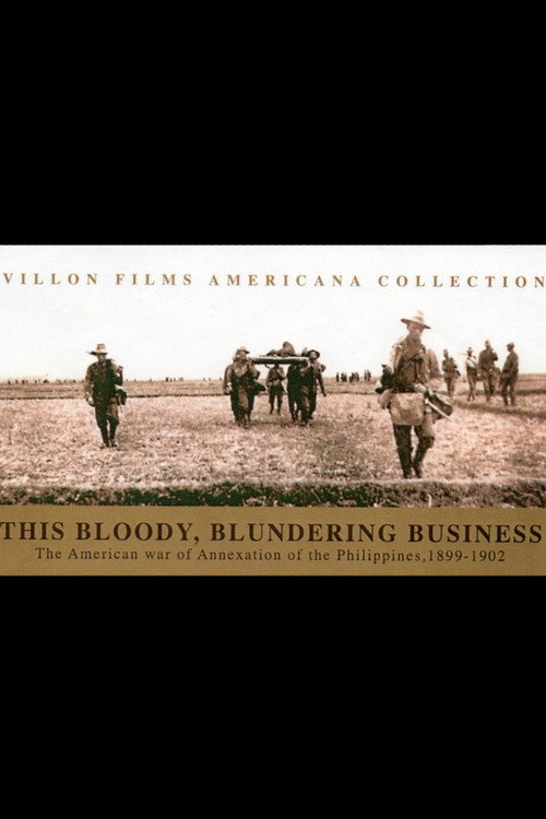 This Bloody, Blundering Business Poster