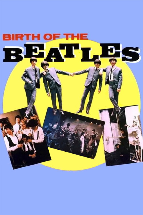 Birth of the Beatles Poster