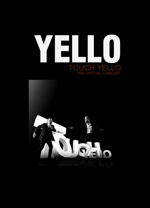 Yello: Touch Yello - The Virtual Concert Poster
