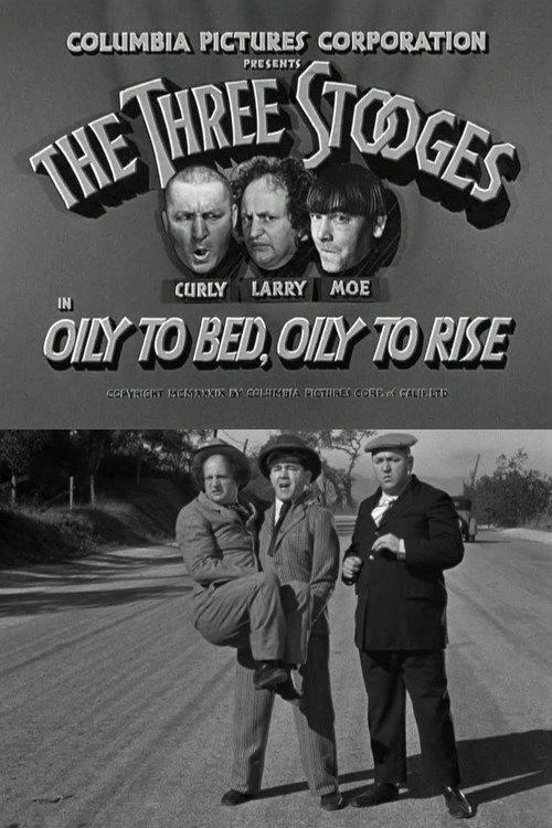 Oily to Bed, Oily to Rise Poster