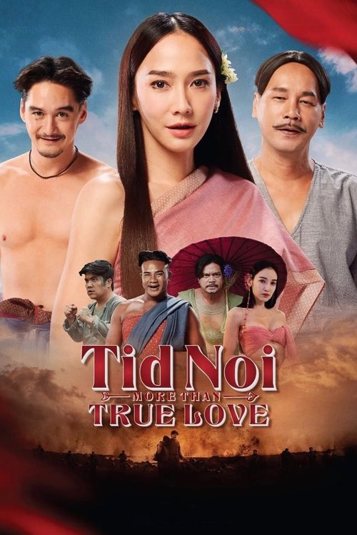 Tid Noi: More Than True Love Poster