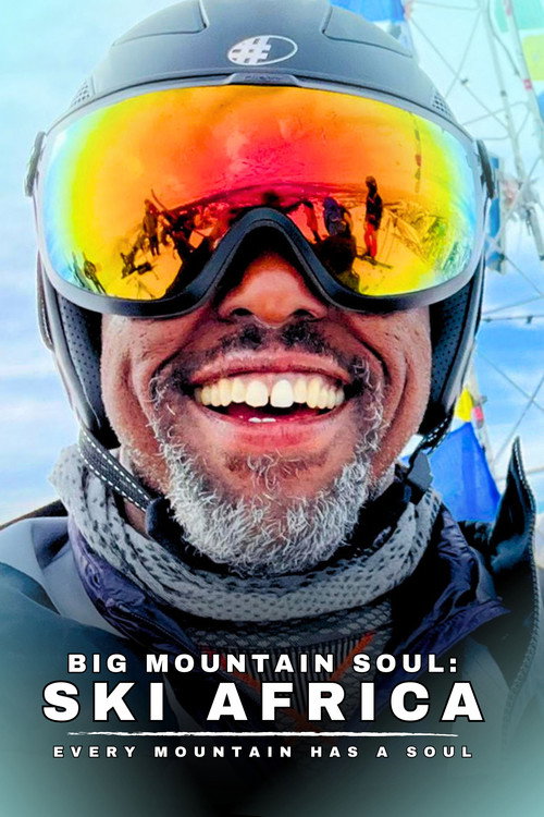 Big Mountain Soul: Ski Africa Poster