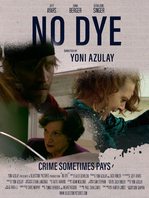 No Dye Poster