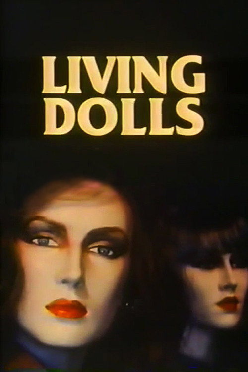 Living Dolls Poster