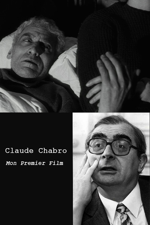 Claude Chabrol: Mon premier film Poster