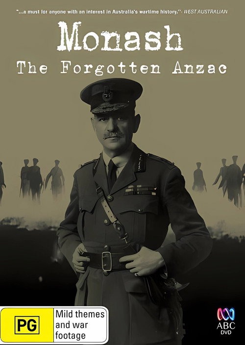 Monash: The Forgotten Anzac Poster
