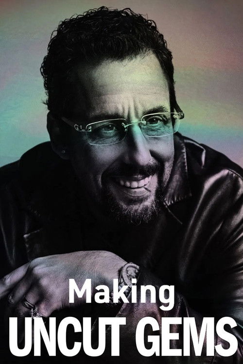 Money on the Street: The Making of Uncut Gems Poster