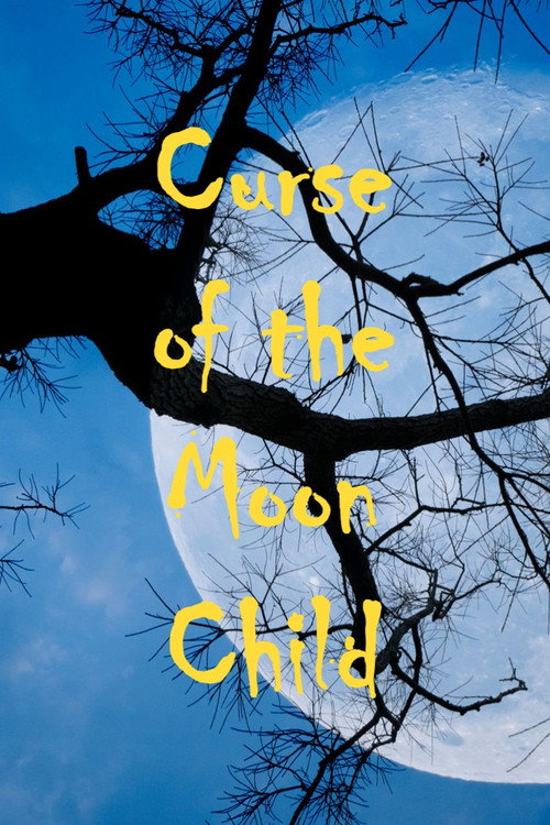 Curse of the Moon Child Poster