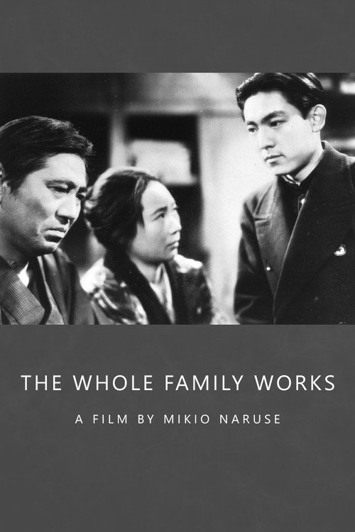 The Whole Family Works Poster