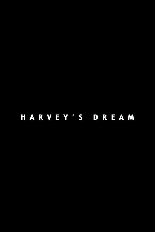 Harvey's Dream Poster