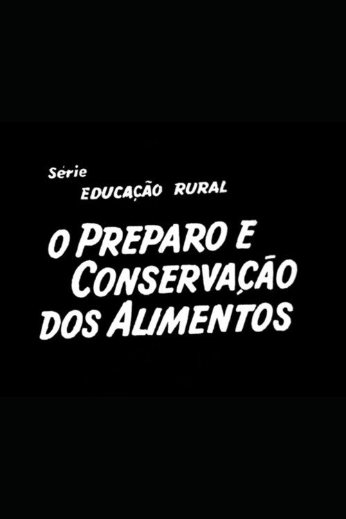 O Preparo e Conservação dos Alimentos Poster