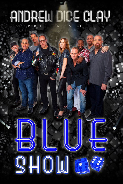 Andrew Dice Clay Presents the Blue Show Poster
