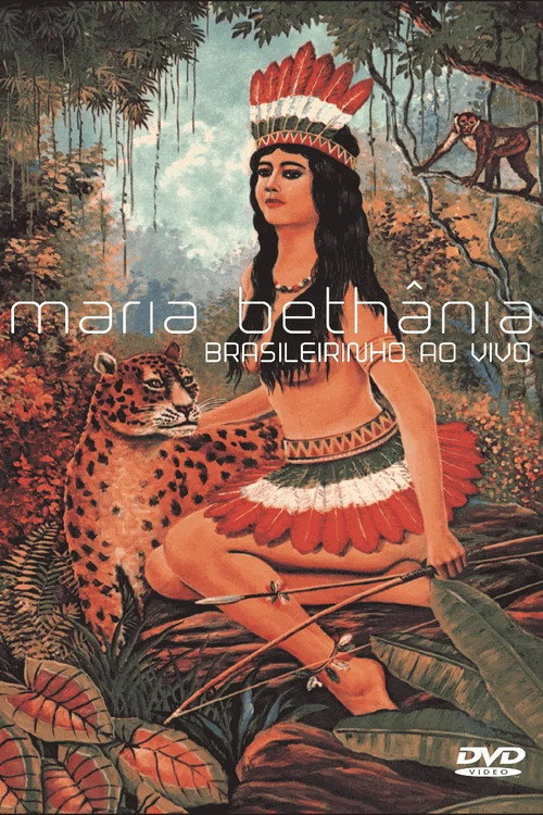 Maria Bethânia: Brasileirinho Ao Vivo Poster