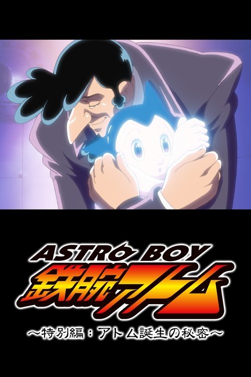 The Secret of Astro Boy’s Birth Poster