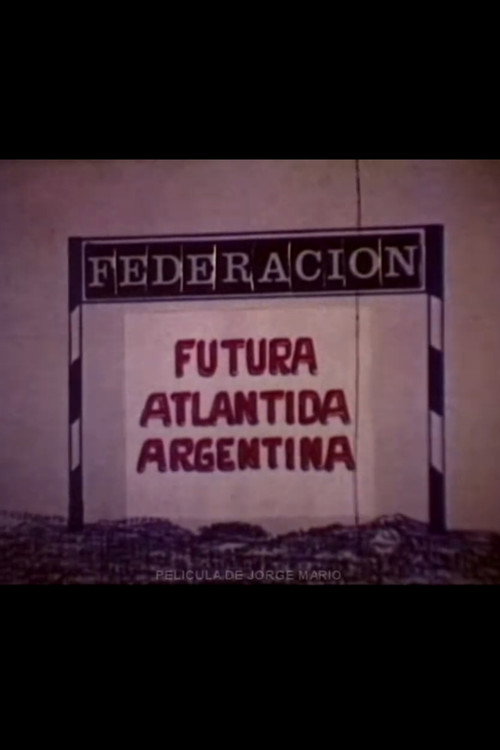 Federación, futura atlántida Argentina Poster