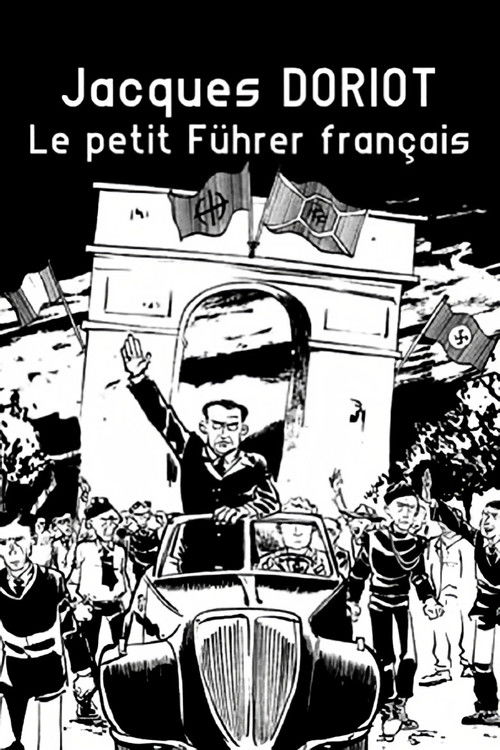 Jacques Doriot, le petit Führer français Poster