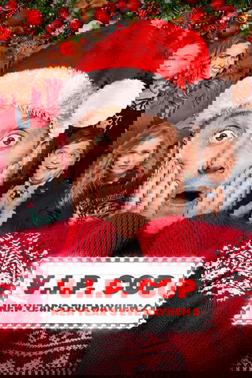 V.I.P. Cop: New Year's Eve Mayhem 2 Poster