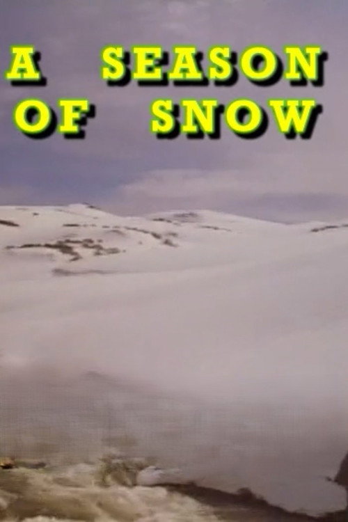 A Season Of Snow Poster