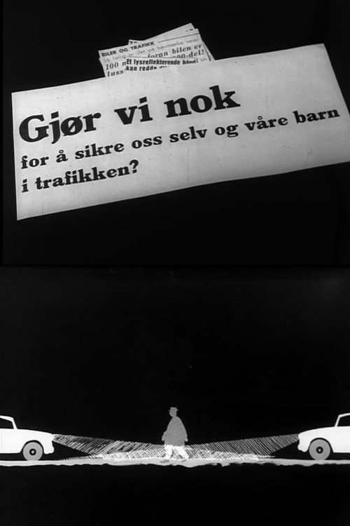 Oslofilm: Gjør vi nok i trafikken? Poster