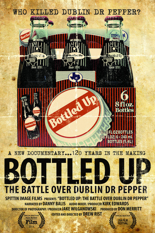 Bottled Up: The Battle over Dublin Dr. Pepper Poster