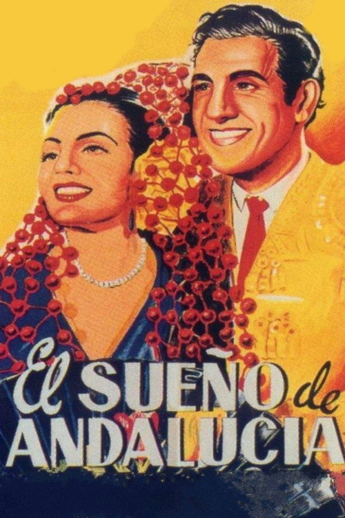 El sueño de Andalucía Poster