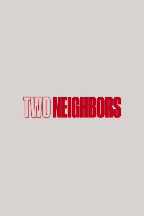 Two Neighbors Poster