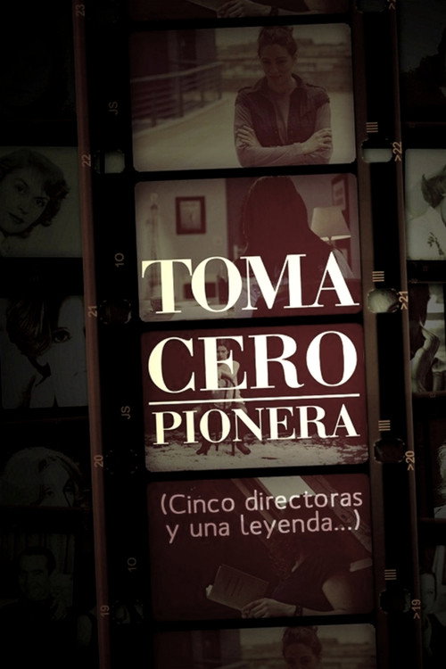 Toma cero: pionera Poster