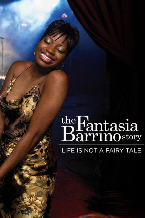 Life Is Not a Fairytale: The Fantasia Barrino Story Poster