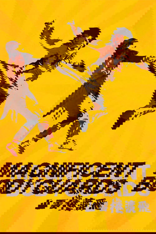 Magnificent Bodyguards Poster