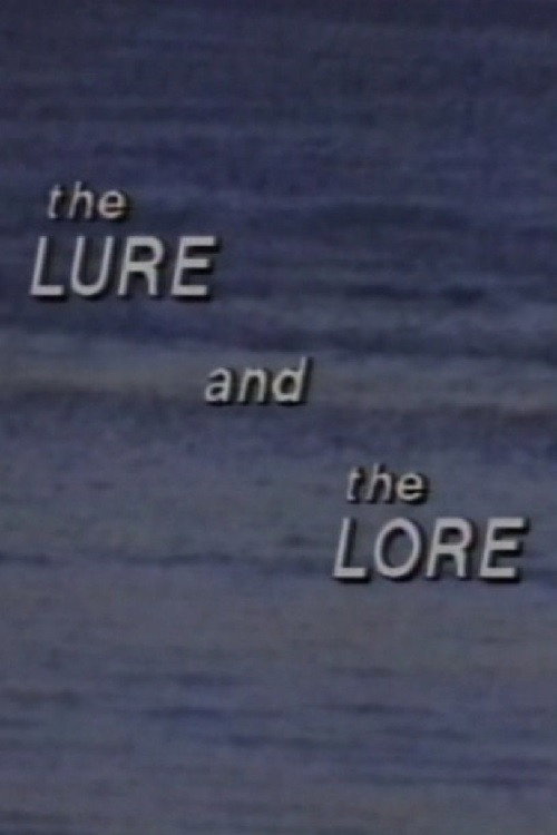 The Lure and the Lore Poster