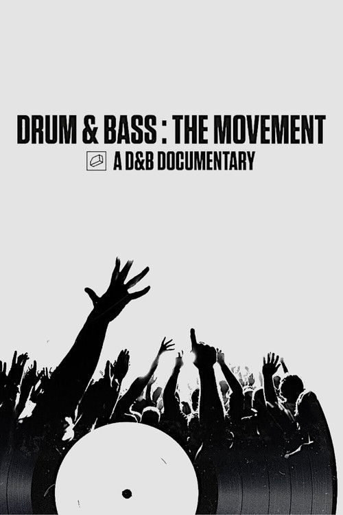 Drum & Bass: The Movement Poster