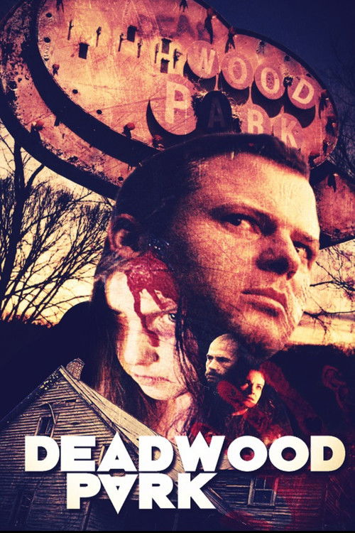 Deadwood Park Poster