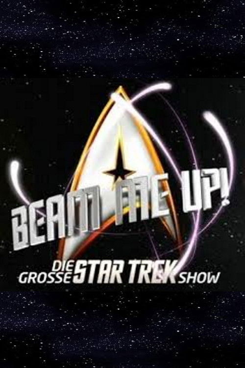 Beam me Up! – Die große Star Trek Show Poster