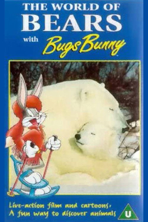 The World of Bears with Bugs Bunny Poster