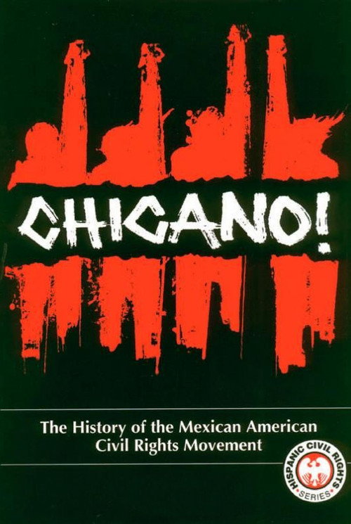 Chicano! The History of the Mexican-American Civil Rights Movement Poster