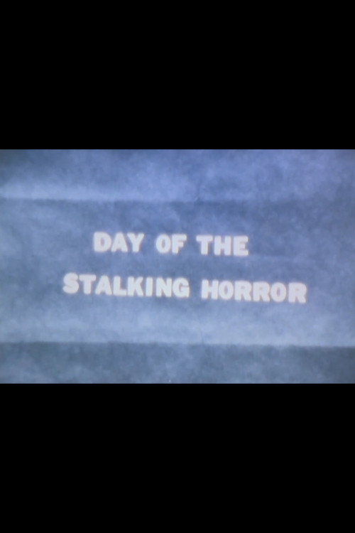 Day of the Stalking Horror Poster