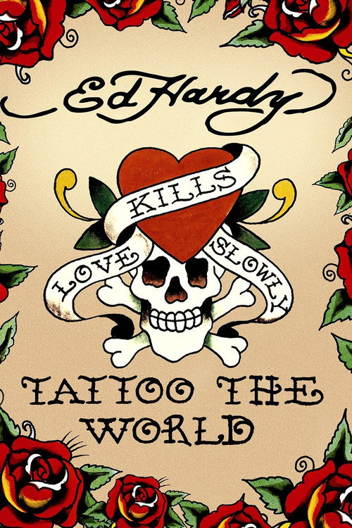 Ed Hardy: Tattoo the World Poster