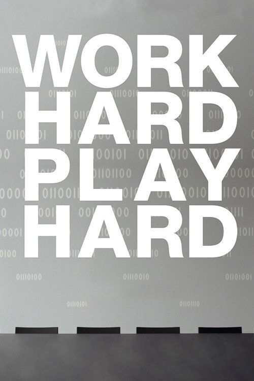 Work Hard Play Hard Poster