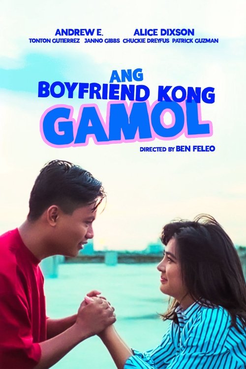 Ang Boyfriend Kong Gamol Poster