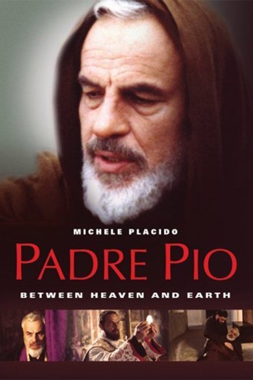 Padre Pio: Between Heaven and Earth Poster