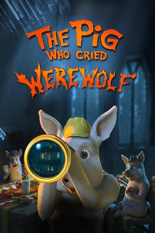 The Pig Who Cried Werewolf Poster