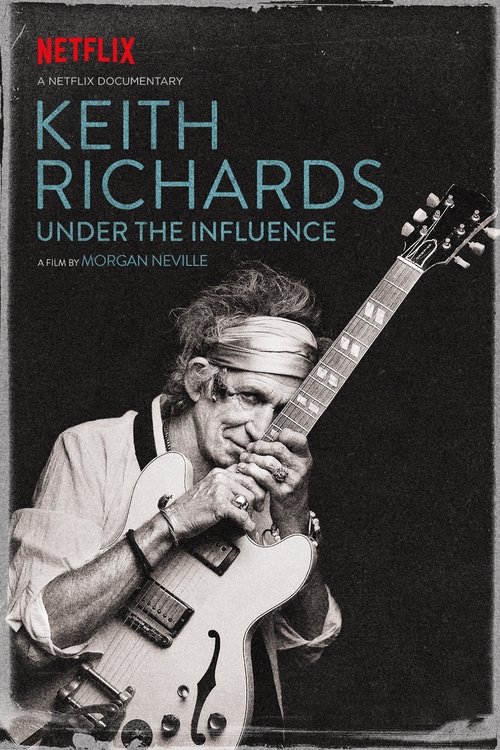 Keith Richards: Under the Influence Poster